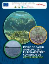 ndice de Salud Arrecifal (ISA) en los arrecifes coralinos de Cayos Miskitos (IREMADES)