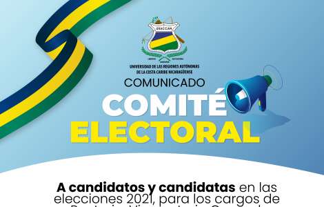 Comunicado del Comité Electoral a candidatos y candidatas a elecciones URACCAN 2021