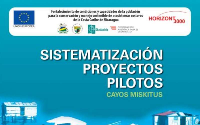 Sistematización proyectos pilotos Cayos Miskitus (IREMADES)